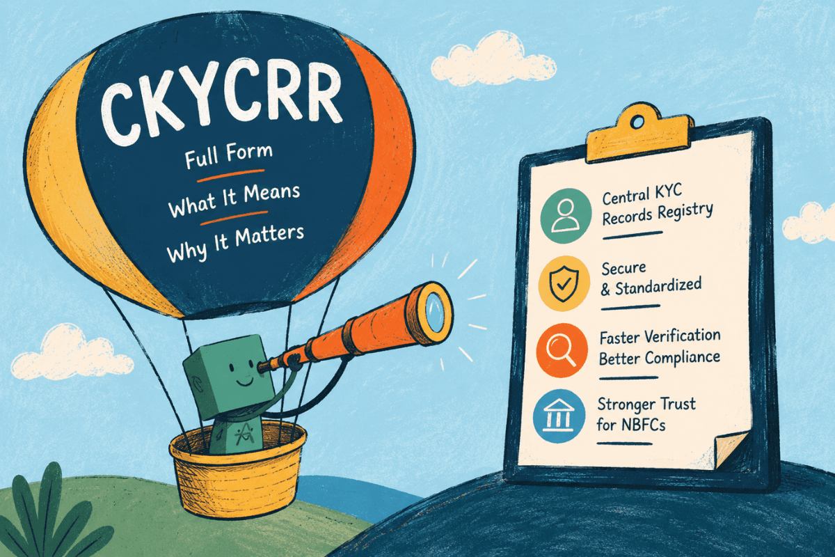CKYCRR Full Form: What It Means and Why It Matters in KYC